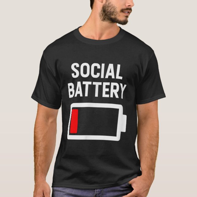 Funny Introvert Low Social Battery Level Anti Soci T-Shirt (Front)