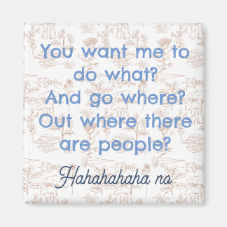 Funny Introvert Magnet, People Phrase Magnet