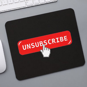 Funny Introvert Office Decor Unsubscribe Button Mouse Mat