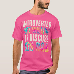 Funny Introverted But Willing To Discuss 90S Rb In T-Shirt