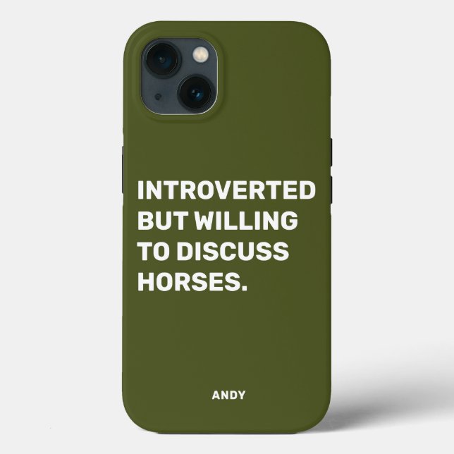 Funny Introverted But Willing To Discuss Horses Ca Case-Mate iPhone Case (Back)