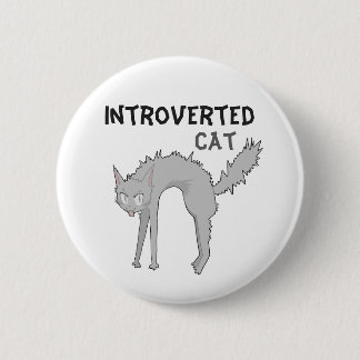 Funny introverted cat badge | friend gift