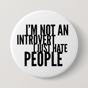 Funny Introverts 7.5 Cm Round Badge