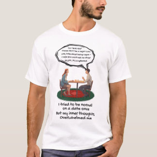 Funny introverts t-shirt overthinking on dates 