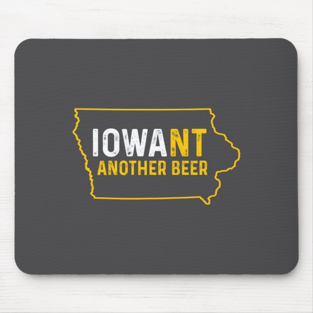 Funny Iowant Another Beer Iowa Beer Distressed  Mouse Mat (Front)