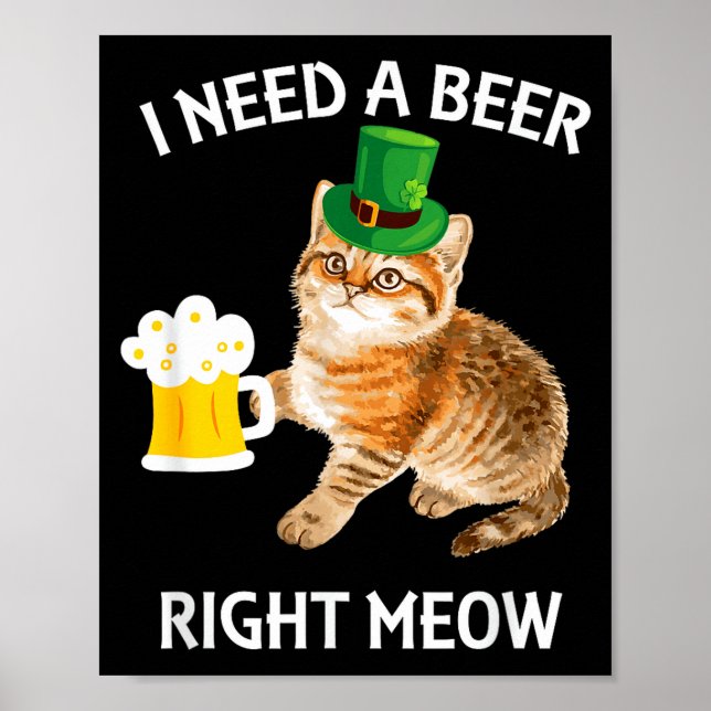 Funny Irish Beer Cat St Patricks Day Drinking With Poster (Front)