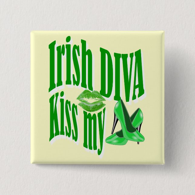 Funny Irish diva  St Patrick's day 15 Cm Square Badge (Front)