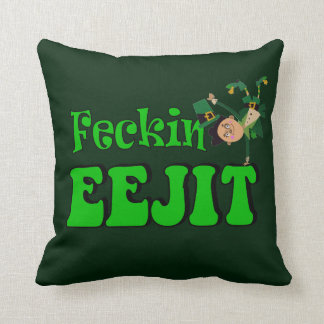funny Irish feckin eejit Cushion