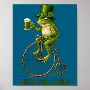 Funny irish frog feck liver st patrick’s dayFunny Poster