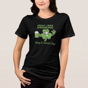 Funny Irish I Was Drinking St. Patrick's Day Humou Tri-Blend Shirt