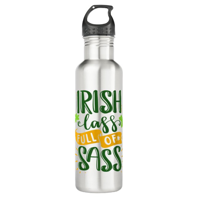 Funny Irish lass full of sass St Patricks Day Luck 710 Ml Water Bottle (Front)
