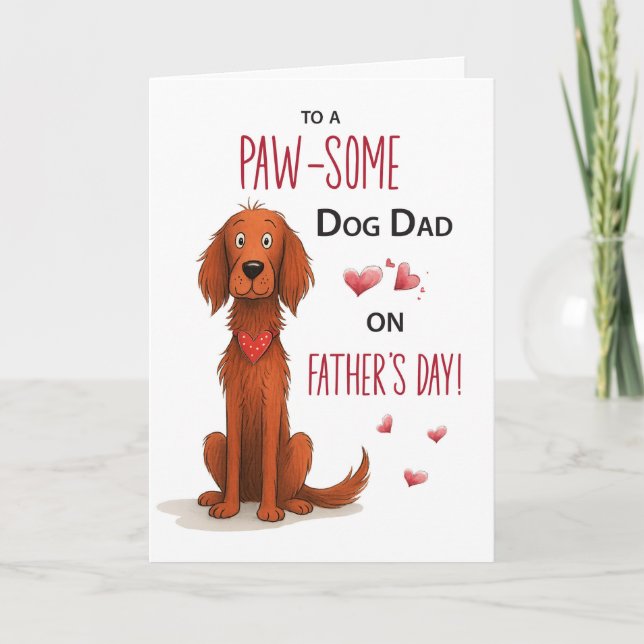 Funny Irish Setter Father’s Day from Dog Card (Front)