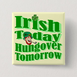 Funny Irish St Patrick's day 15 Cm Square Badge