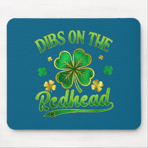 Funny irish st patricks day shamrock dibs on the mouse mat