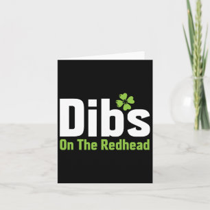 Funny Irish St Patricks Day Shamrock Dibs On The R Card