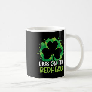 Funny Irish St Patricks Day Shamrock Dibs On The R Coffee Mug