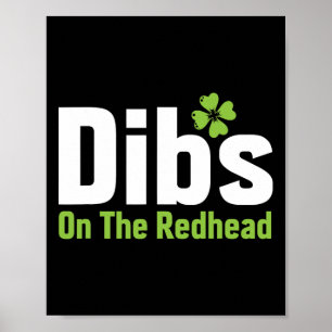 Funny Irish St Patricks Day Shamrock Dibs On The R Poster