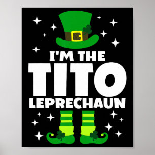 Funny Irish Tito Leprechaun Happy St Patricks Day  Poster