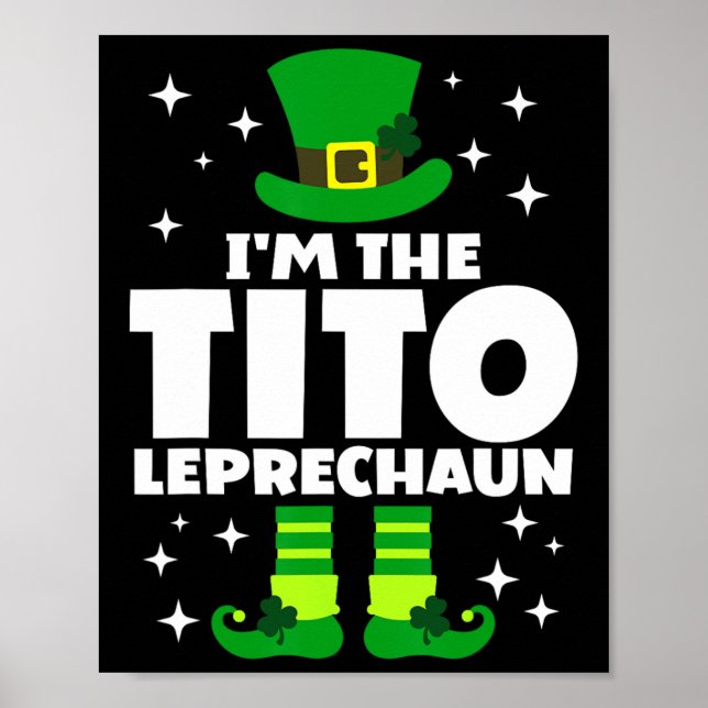 Funny Irish Tito Leprechaun Happy St Patricks Day  Poster (Front)