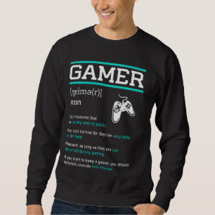 Funny Ironic Gamer Definition Pc Game Gaming Sweatshirt