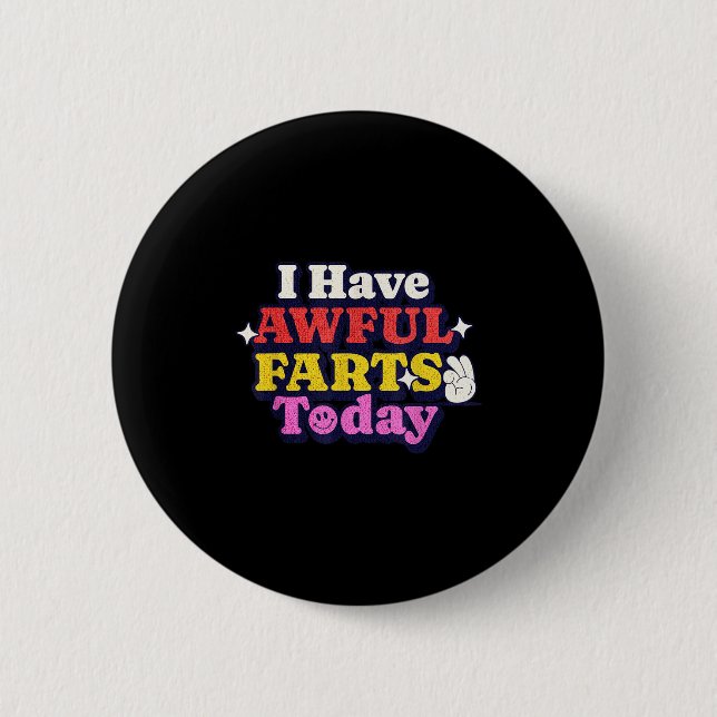 Funny Ironic Sarcastic Sayings Cynical Unique Tees 6 Cm Round Badge (Front)