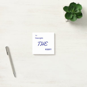 Funny Is Tonight the night Post-it Notes