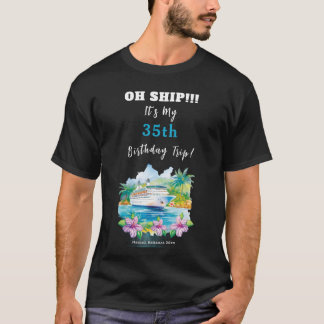 Funny Island Beach Birthday Cruise Ship T-Shirt