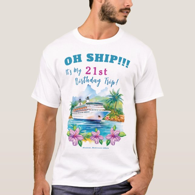 Funny Island Cruise Ship 21st Birthday T-Shirt (Front)