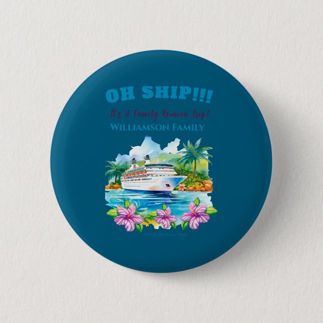 Funny Island Cruise Ship Family Reunion  6 Cm Round Badge (Front)