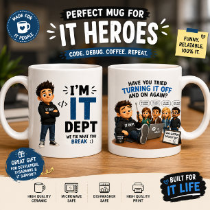 Funny IT Department Mug -Programmer & Tech Support