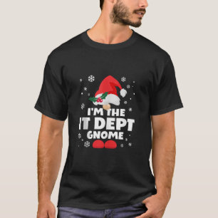 Funny IT Dept Gnome Family Matching Group Happy Ch T-Shirt