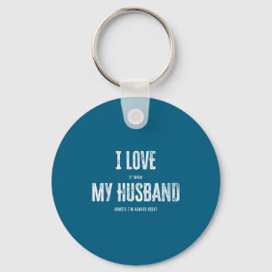 Funny It When Husband Admits Right Key Ring