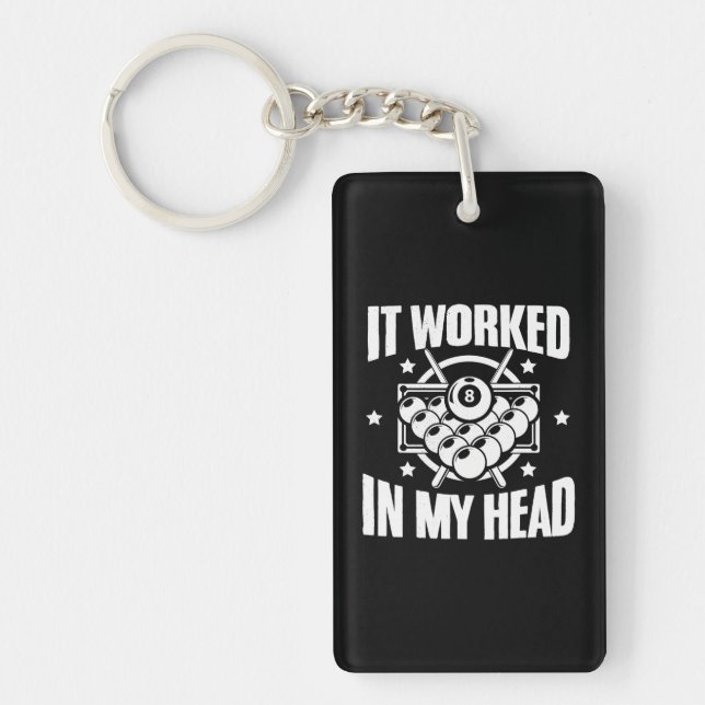 Funny It Worked Billiard Pool Players Snookers Key Ring (Front)