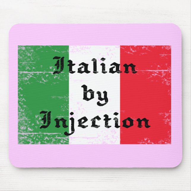 Funny Italian by Injection Mousepad (Front)