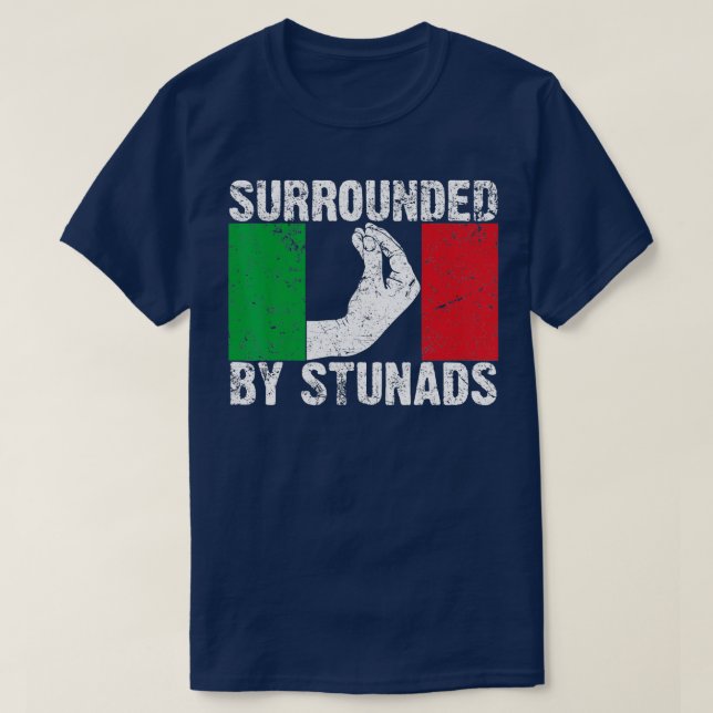 Funny Italian Gift For Men Women Cool Surrounded B T-Shirt (Design Front)