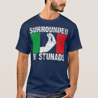 Funny Italian Gift For Men Women Cool Surrounded B T-Shirt