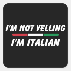 Funny Italian Joke, Italian American Family Square Sticker