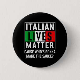 Funny Italian Lives Cook Novelty Gift Italy Flag 6 Cm Round Badge