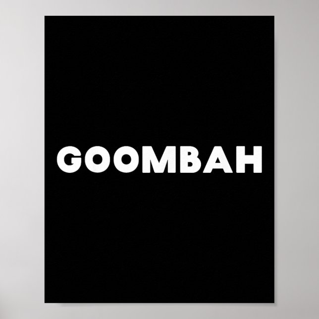 Funny Italian Sayings Goombah Close Friend  Poster (Front)