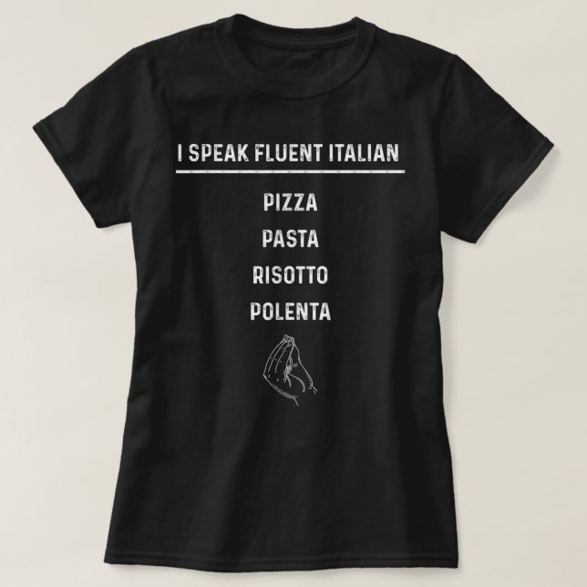 Funny Italy Italian T Shirt I Speak Fluent Italian (Design Front)