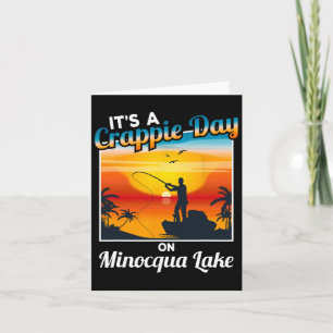 Funny It's A Crappie Day On Minocqua Lake Card