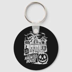 Funny It's A Scream We Dare You To Visit The Haunt Key Ring