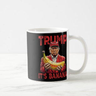 Funny It's Banana For Scales Trump Coffee Mug
