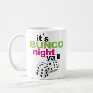 Funny It's Bunco Night Ya'll Coffee Mug Dice Gift