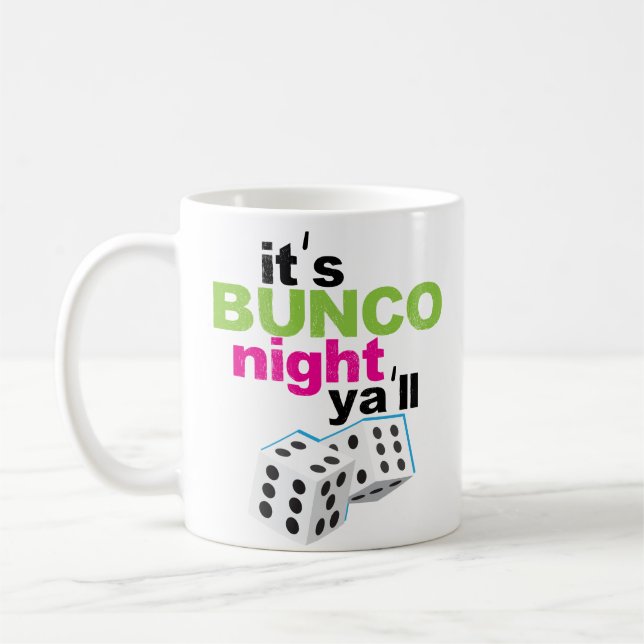 Funny It's Bunco Night Ya'll Coffee Mug Dice Gift (Left)