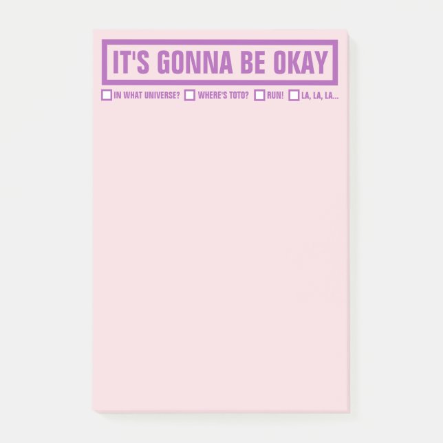 Funny "It's Gonna Be Okay" 4"x6" Post-it Notes (Front)
