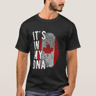 Funny it's in my DNA Canada flag Fingerprint T-Shirt