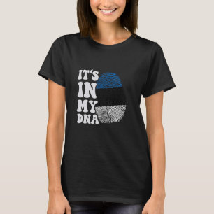 Funny it's in my DNA Estonia flag Fingerprint T-Shirt