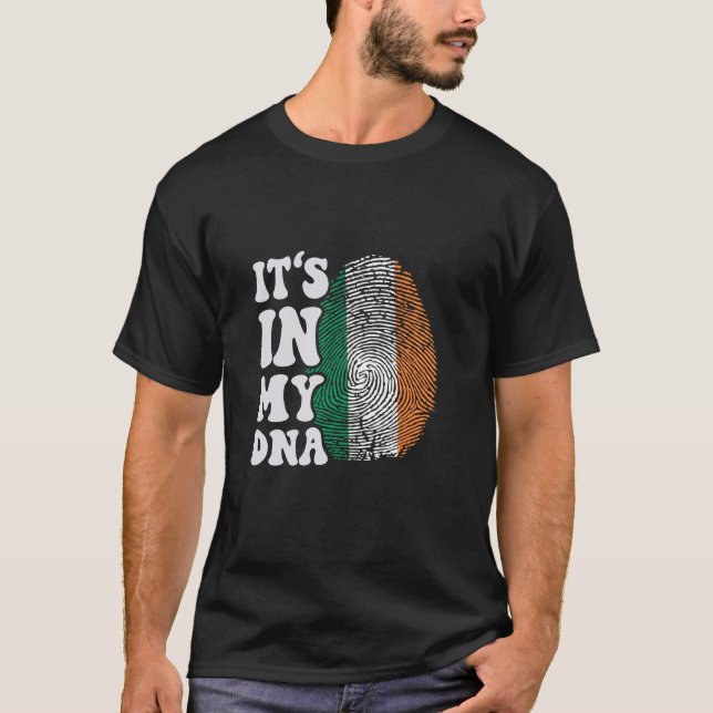 Funny it's in my DNA Ireland flag Fingerprint T-Shirt (Front)
