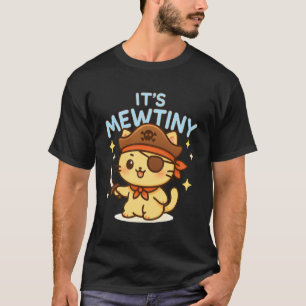 Funny It's Mewtiny Pirate Cat Pun Dad Joke T-Shirt